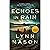 Echoes in Rain: A novel