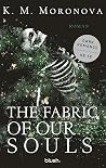 The Fabric of Our...