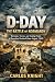 D-Day: The Battle of Norman...