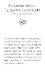 La guerra è cambiata. Droni, IA e mercenari