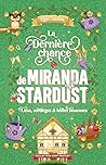 Book cover for La dernière chance de Miranda Stardust: luxe, sortilèges & bottes boueuses (Collection Cosy Fantasy) (French Edition)