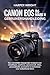 CANON EOS R6 MARK II GEBRUIKERSHANDLEIDING by Harper Wright