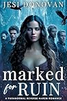 Marked for Ruin: ...