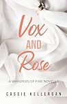 Vox & Rose : a Wh...