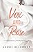 Vox & Rose : a Whispers of Fire Novella (The Raven Sons MC Club)