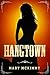 Hangtown (The Whistling Woman: Hangtown Town, part two Book 1)