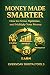 Money Made Smarter by Everyday DigitalTools