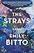 The Strays: A Novel