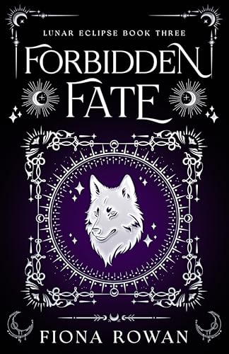 Forbidden Fate: A taboo, patient x therapist paranormal romance (Lunar Eclipse Book 3)