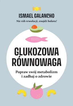 Glukozowa równowaga: Popraw swój metabolizm i zadbaj o zdrowie