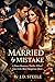 Married by Mistake by J.D. Steele