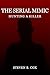 The Serial Mimic: Hunting a...