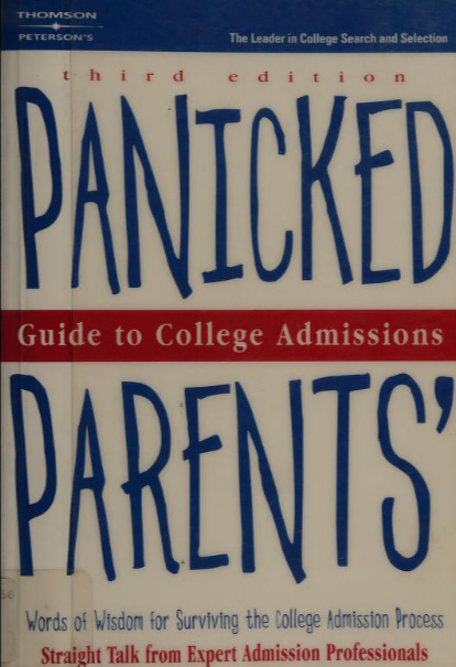 Panicked Parents' Guide to College Admissions