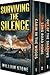 Surviving the Silence: An EMP Post Apocalypse Prepper Survival Thriller Boxset