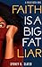 Faith: Is a Big Fat Liar (Fiddlers Notch Book 1)