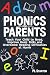 Phonics for Parents: Teach ...