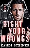 Right Your Wrongs by Kandi Steiner