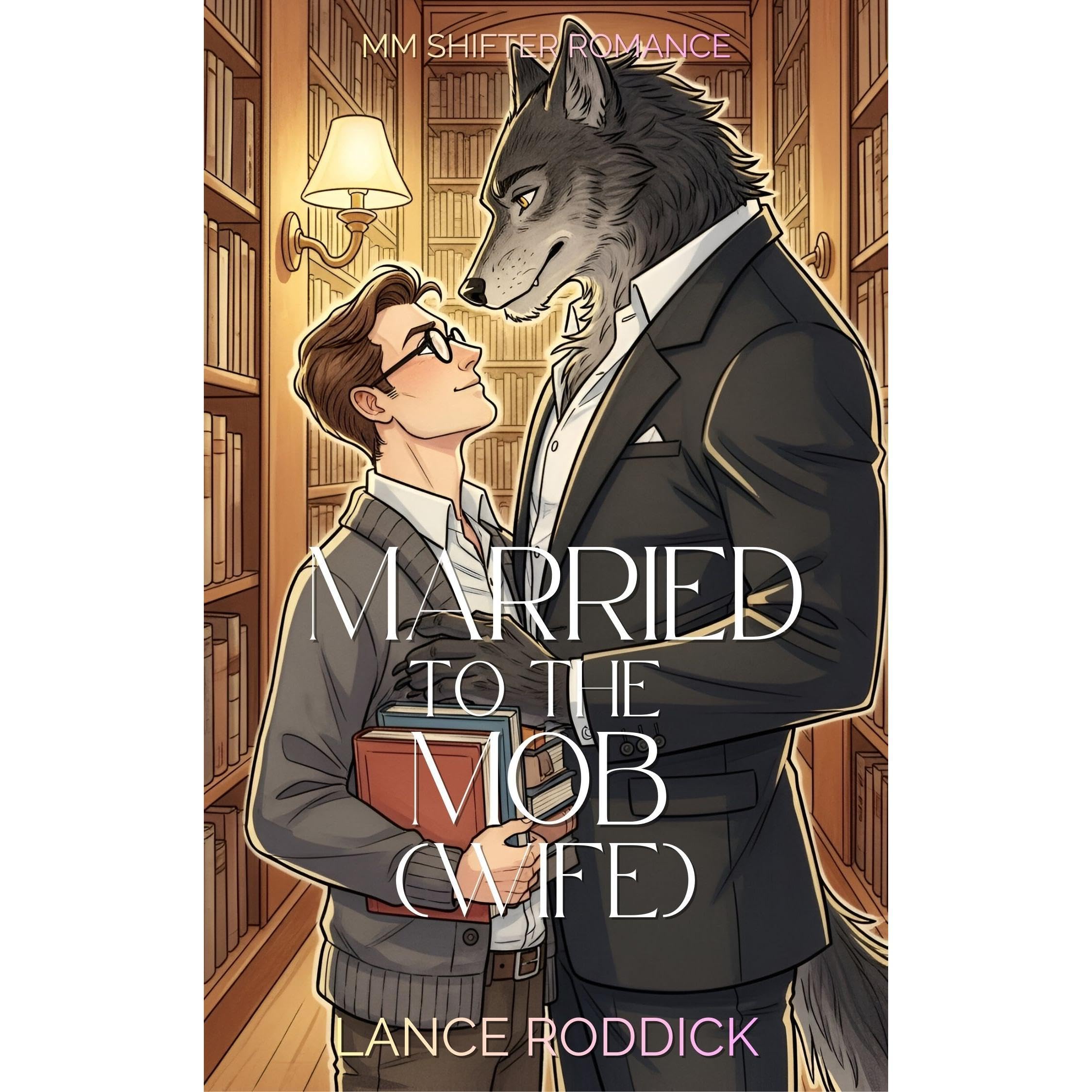 Married to the Mob (Wife): MM Shifter Romance