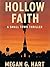 Hollow Faith by Megan G. Hart