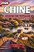 CHINE GUIDE DE VOYAGE 2026:...