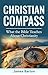 Christian Compass: What the Bible Teaches About Christianity