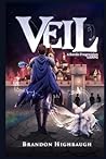 Veil: A Bardic Progression LitRPG: Book 1 Veil: A Bardic Progression LitRPG: Book 1