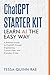 ChatGPT Starter Kit by Tessa Quinn Rae ChatGPT Starter Kit by Tessa Quinn Rae