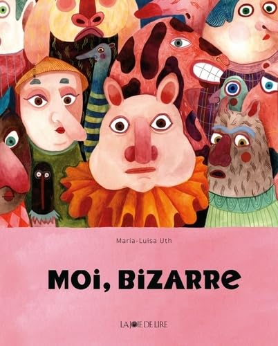 Moi, bizarre (Hardcover)