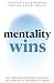 Mentality Wins: The Athlete's Playbook for Thriving in Sport and Life