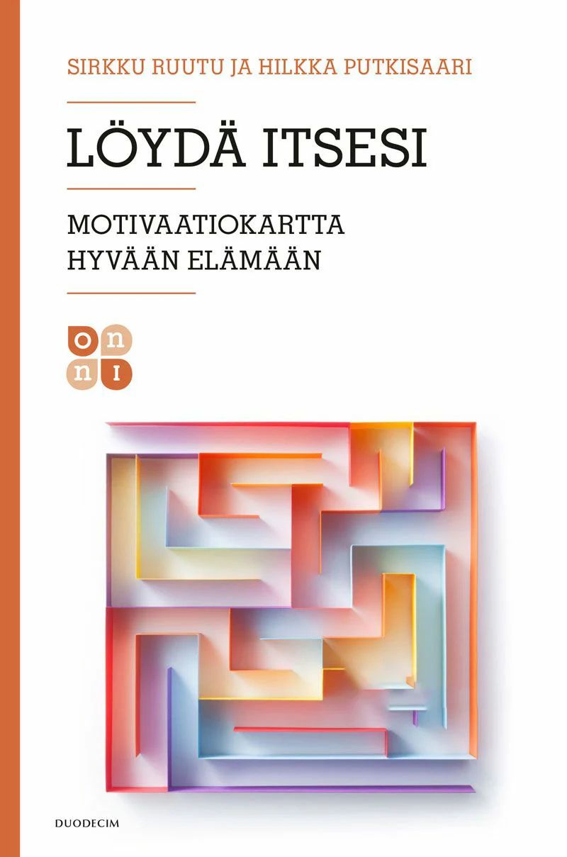 Löydä itsesi - Motivaatiokartta hyvään elämään (Paperback)