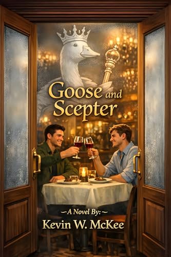 Goose and Scepter (Kindle Edition)