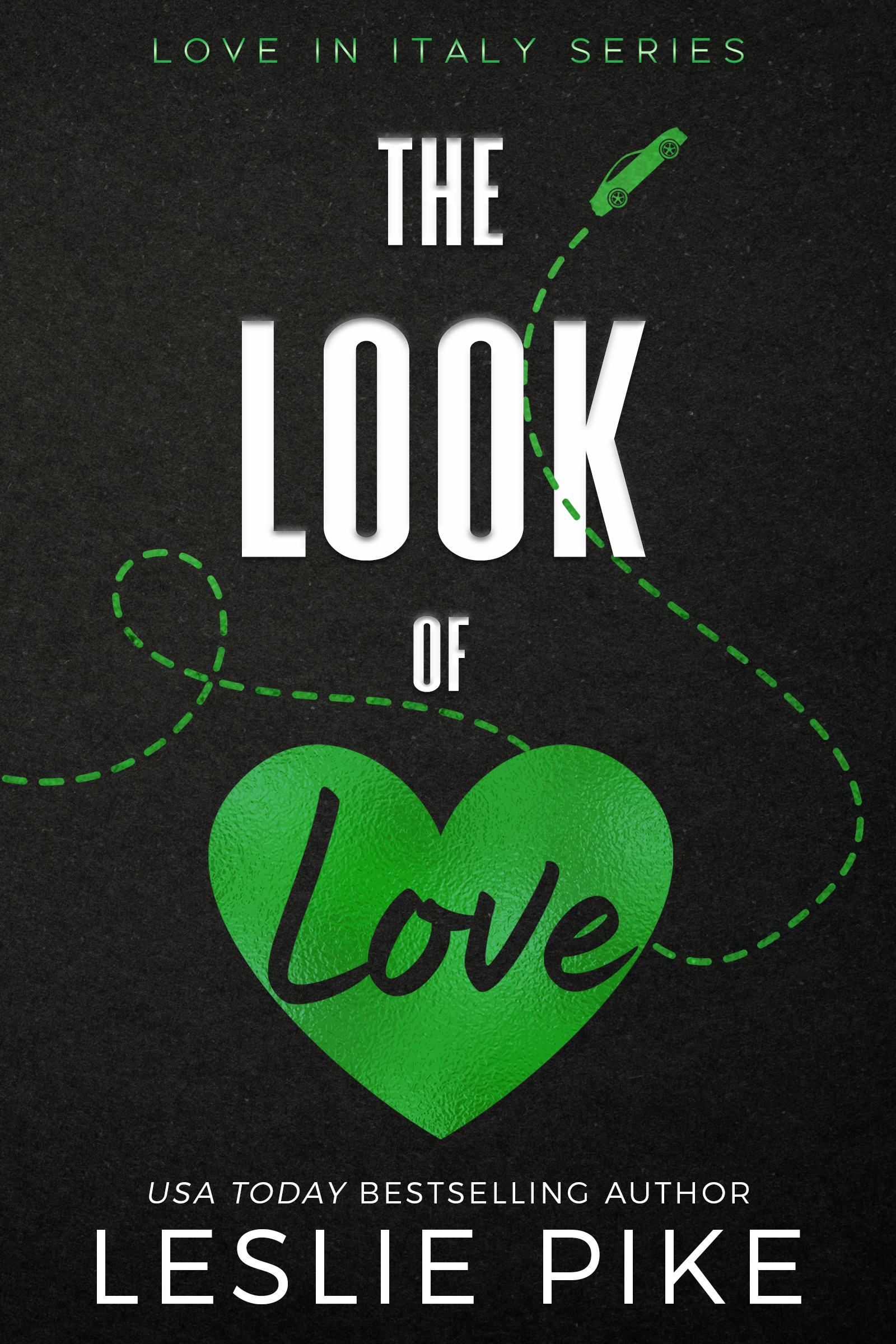 The Look Of Love (Love In Italy #3)