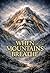 WHEN MOUNTAINS BREATHE