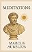 Meditations - Marcus Aurelius - Paperback: Meditations