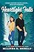 Heartlight Falls: A Love St...