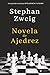 Novela de Ajedrez: (Spanish Edition)