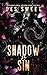 Shadow & Sin