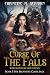 Curse Of The Falls (The Brother's Curse Saga Book 5) by Christine M. Germain