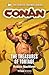 The Heroic Legends Series - Conan: The Treasures of Tortage