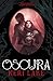 Oscura (El Bosque Voraz 2) (Spanish Edition)