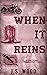 When It Reins (Three Rivers...