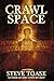 Crawl Space by Steve Toase