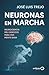 Neuronas en marcha by José Luis Trejo