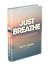 Just Breathe: The Sacred Rh...