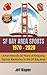 SF Bay Area Sports: 1970-20...