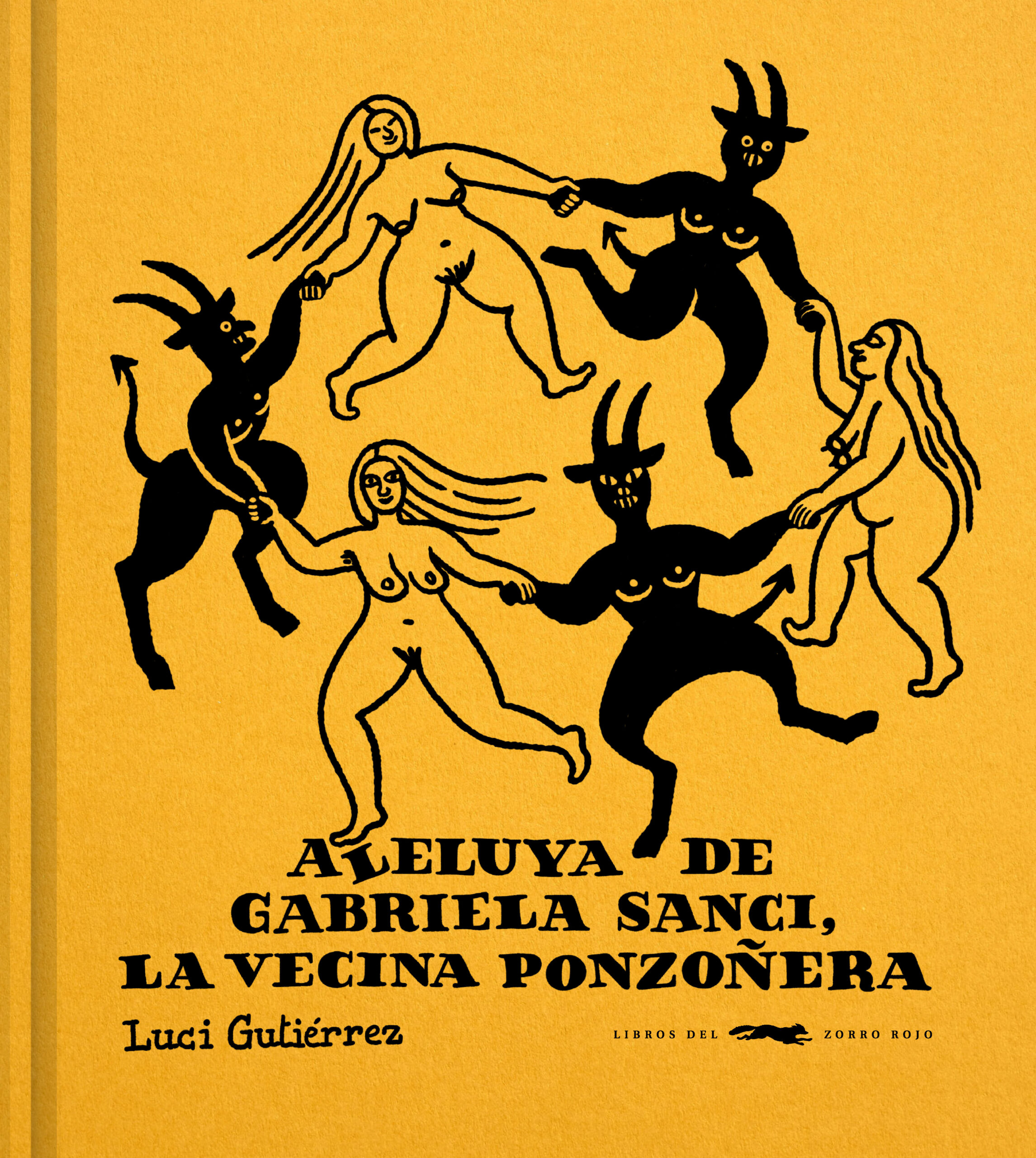Aleluya de Gabriela Sanci, la vecina ponzoñera (Cartoné)
