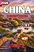 CHINA REISEFÜHRER 2026: Ein...