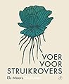 Voer voor struikr...