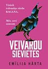 Veivardu sievietes by Emilia Hart