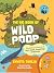 The Big Book of Wild Poop